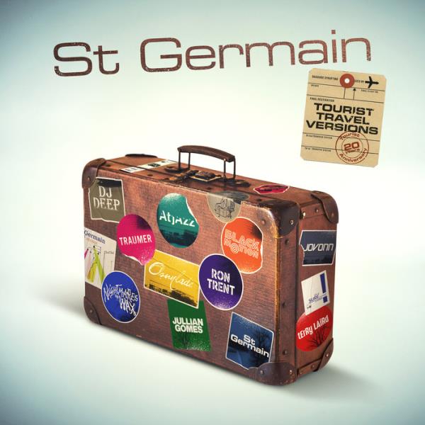 St Germain - Tourist (20th Anniversary Travel Versions) (2021)