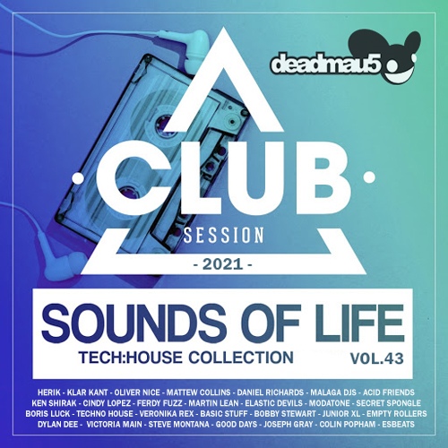 Sounds Of Life: Tech House Club Session