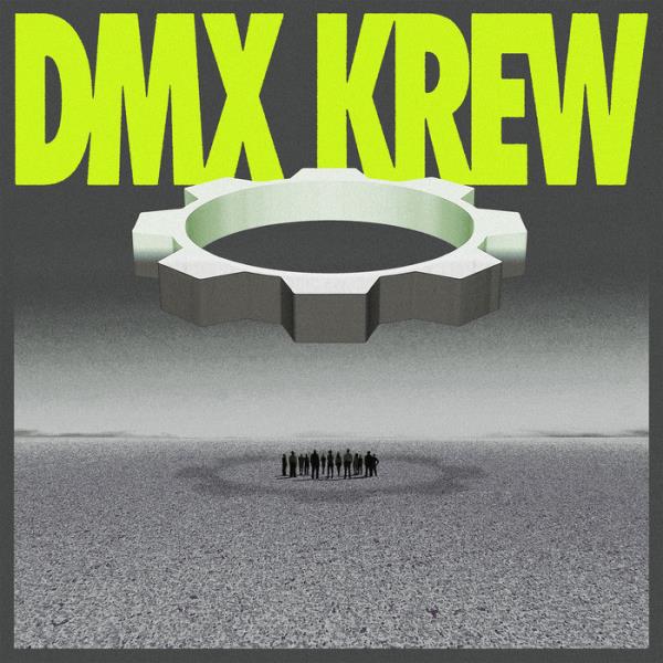 DMX Krew - Loose Gears (2021)