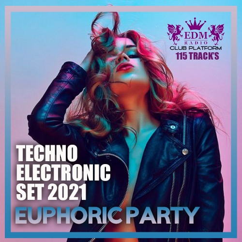 Euphoric Party: Techno Electronic Set