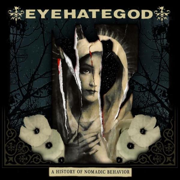 Eyehategod - A History of Nomadic Behavior (2021) FLAC