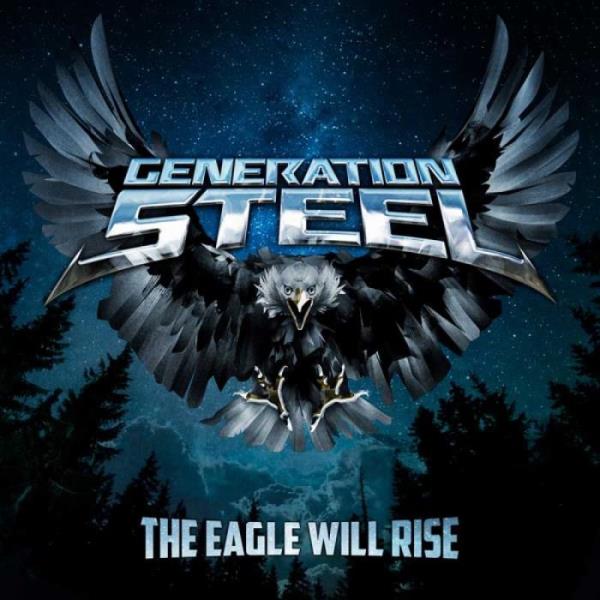 Generation Steel - The Eagle Will Rise (2021) FLAC