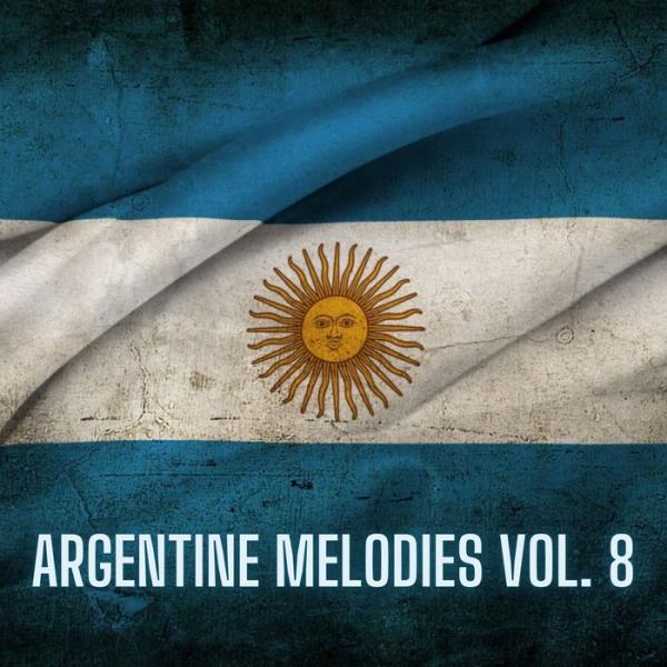 Argentine Melodies Vol. 8 (2021)