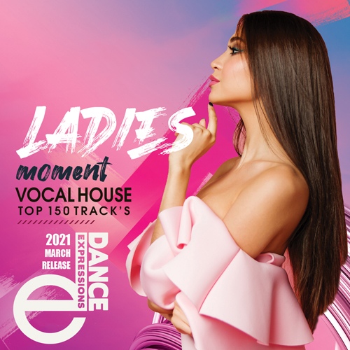 Ladies Moment: Vocal House