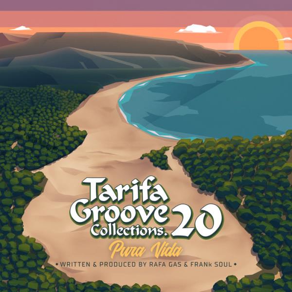 Rafa Gas - Tarifa Groove Collections 20 - Pura Vida (2021)