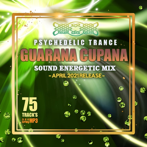 Guarana Cupana: Psy Sound Energetic Mix