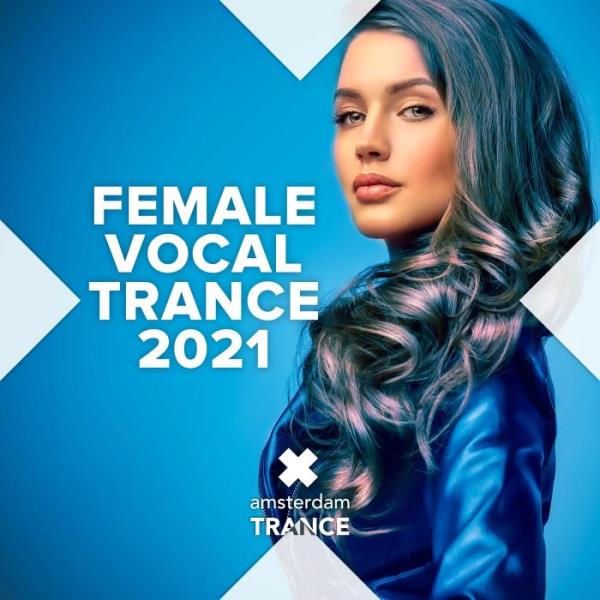 Female Vocal Trance 2021 (2021) FLAC