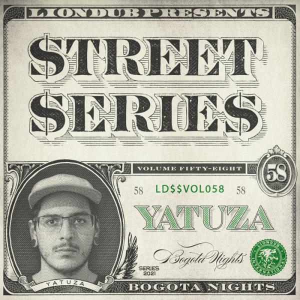 Yatuza - Liondub Street Series Vol 58: Bogota Nights (2021)