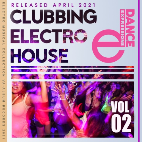 E-Dance: Clubbing Electro House Vol.02