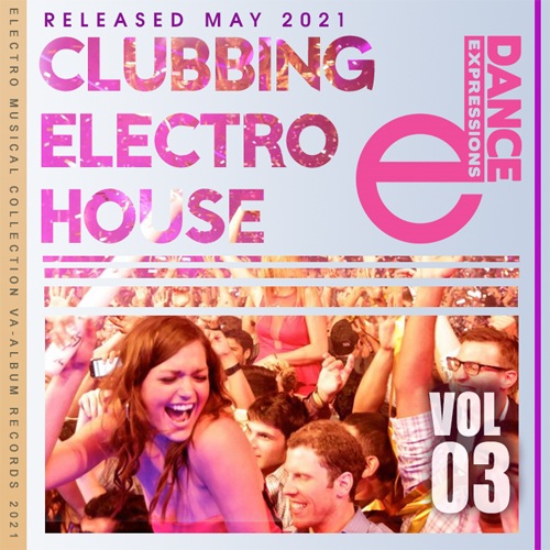 E-Dance: Clubbing Electro House Vol.03