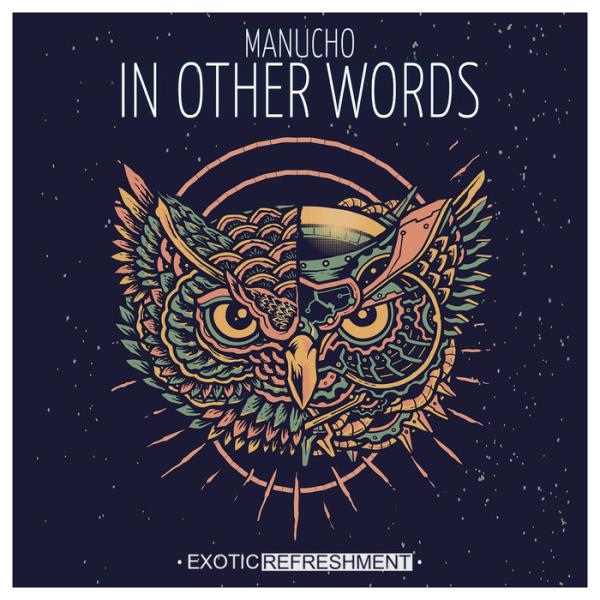 Manucho - In Other Words (2021)