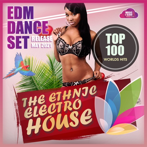 The Ethnic Electro House