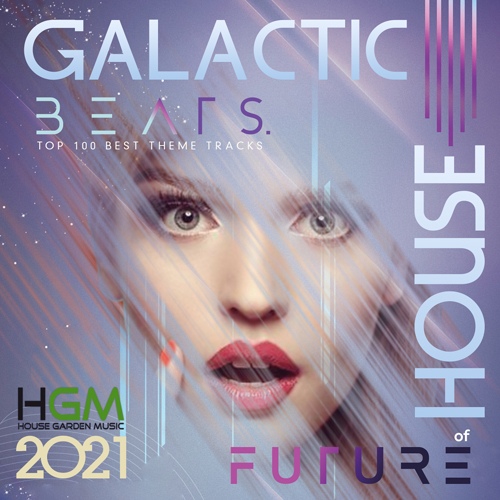 Galactic Beats: Future House Mixtape