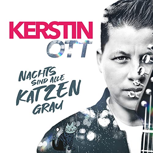 Kerstin Ott - Nachts sind alle Katzen Grau (2021)