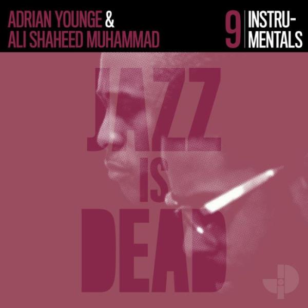 Adrian Younge & Ali Shaheed Muhammad - Jazz Is Dead: Instrumentals JID