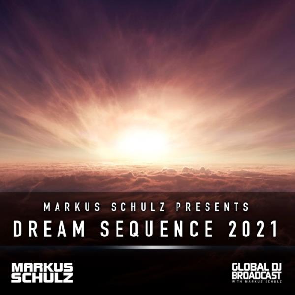 Markus Schulz - Global DJ Broadcast (2021-09-30) Dream Sequence 2021