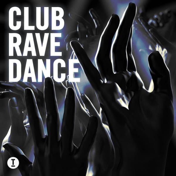 Toolroom - Club Rave Dance (2021)