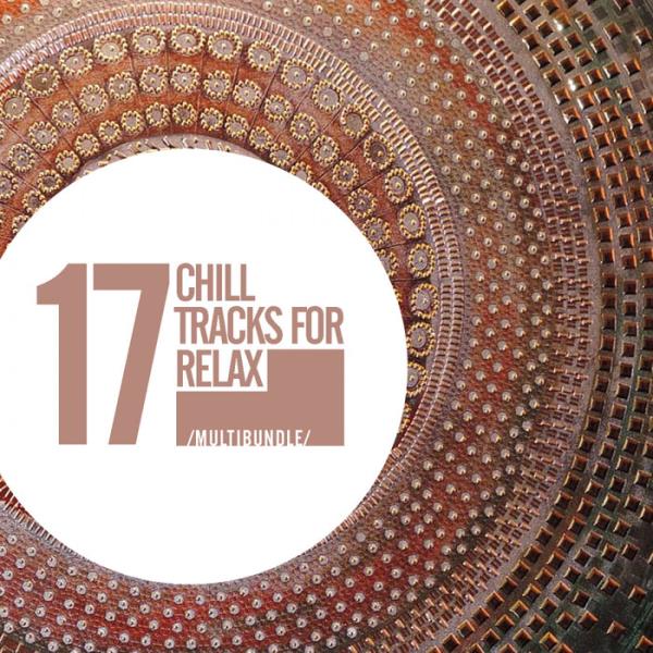 17 Chill Tracks For Relax Multibundle (2021)